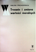 Trwanie i zmiana wartości moralnych