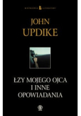Łzy mojego ojca i inne opowiadania