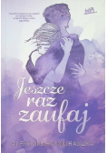 Jeszcze raz zaufaj