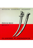 Przegląd broni białej. Od Kościuszki do Kościuszkowców