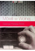 Mówili w Wolnej Sekcja Polska RWE