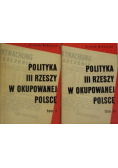 Polityka III Rzeszy w okupowanej Polsce Tom I i II