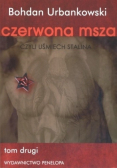 Czerwona msza czyli uśmiech Stalina Tom 1