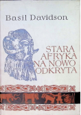 Stara Afryka na nowo odkryta