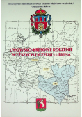 Lwowsko - Kresowe korzenie wyższych uczelni Lublina