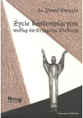Życie Kontemplacyjne według św. Grzegorza Wielkiego