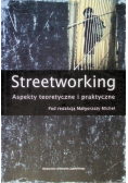 Streetworking Aspekty teoretyczne i praktyczne