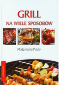 Grill na wiele sposobów
