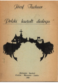 Polski kształt dialogu