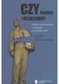 Czy koniec socjalizmu