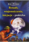 Rytuały wtajemniczenia,inicjacje -praktyka