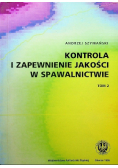 Kontrola i zapewnienie jakości w spawalnictwie Tom 2