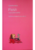 Pieśń nad pieśniami. Polifonia oblubieńczej czułoś
