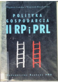 Polityka gospodarcza II RP i PRL