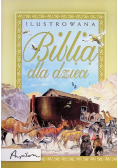 Ilustrowana Biblia dla dzieci