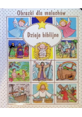 Obrazki dla maluchów Dzieje biblijne