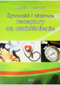 Żywność i ziołowe receptury na nadciśnienie