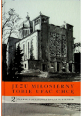 Jezu Miłosierny Tobie Ufać Chcę Tom 2