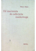 Od marzenia do odkrycia naukowego
