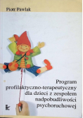 Program profilaktyczno terapeutyczny dla dzieci z zespołem nadpobudliwości psychoruchowej