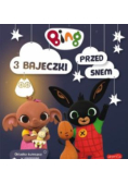 Bing. 3 bajeczki przed snem