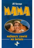 Mama Najlepszy zawód na świecie