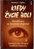 Kiedy życie boli