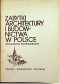 Zabytki architektury i budownictwa w Polsce Województwo bialskopodlaskie