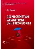 Bezpieczeństwo wewnętrzne Unii Europejskiej