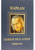 Kapłan darem dla ludzi