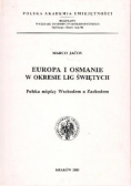 Europa i Osmanie w okresie Lig Świętych
