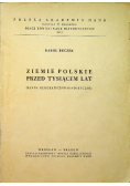 Ziemie polskie przed tysiącem lat
