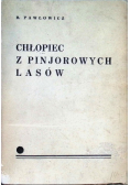 Chłopiec z Pinjorowych lasów, 1934 r.