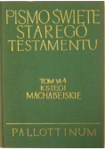 Pismo Święte Starego Testamentu Tom VI - Część 4
