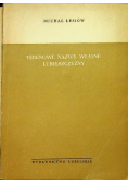 Terenowe nazwy własne Lubelszczyzny