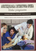 Anestezjologia i intensywna opieka Klinika i pielęgniarstwo