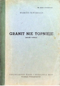 Granit nie topnieje