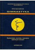 Gimnastyka. Systematyka, technika i metodyka wybranych ćwiczeń