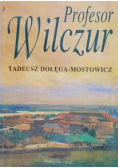 Dołęga-Mostowicz Tadeusz - Profesor Wilczur