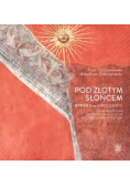Pod Złotym Słońcem