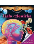 Niesamowita Encyklopedia Laroussea Ciało człowieka