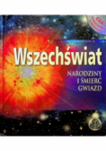 Wszechświat Narodziny i śmierć gwiazd