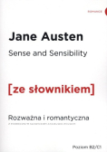 Sense and Sensibility Rozważna i romantyczna z podręcznym słownikiem angielsko-polskim