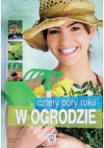 Cztery pory roku w ogrodzie poradnik ogrodnika