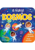 A kuku! Kosmos