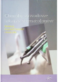 Choroby zawodowe lekarzy stomatologów