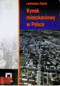 Rynek mieszkaniowy w Polsce Nr 25 / 08