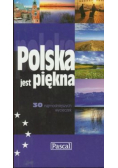 Polska jest piękna / Poland is beautiful