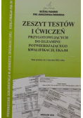 Zeszyt testów i ćwiczeń Przygotowujących do egzaminu potwierdzającego kwalifikację EKA.04