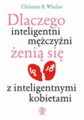 Dlaczego inteligentni mężczyźni żenią się z inteligentnymi kobietami
